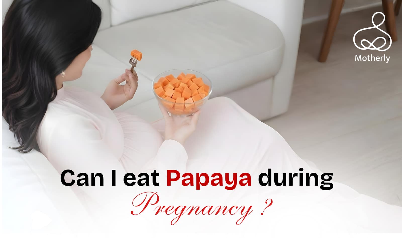Can I Eat Papaya During Pregnancy? A Thoughtful, Awareness-Based Guide for Expecting Mothers 4 PAPAYA BLOG IMG