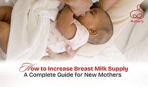 How to Increase Breast Milk Supply