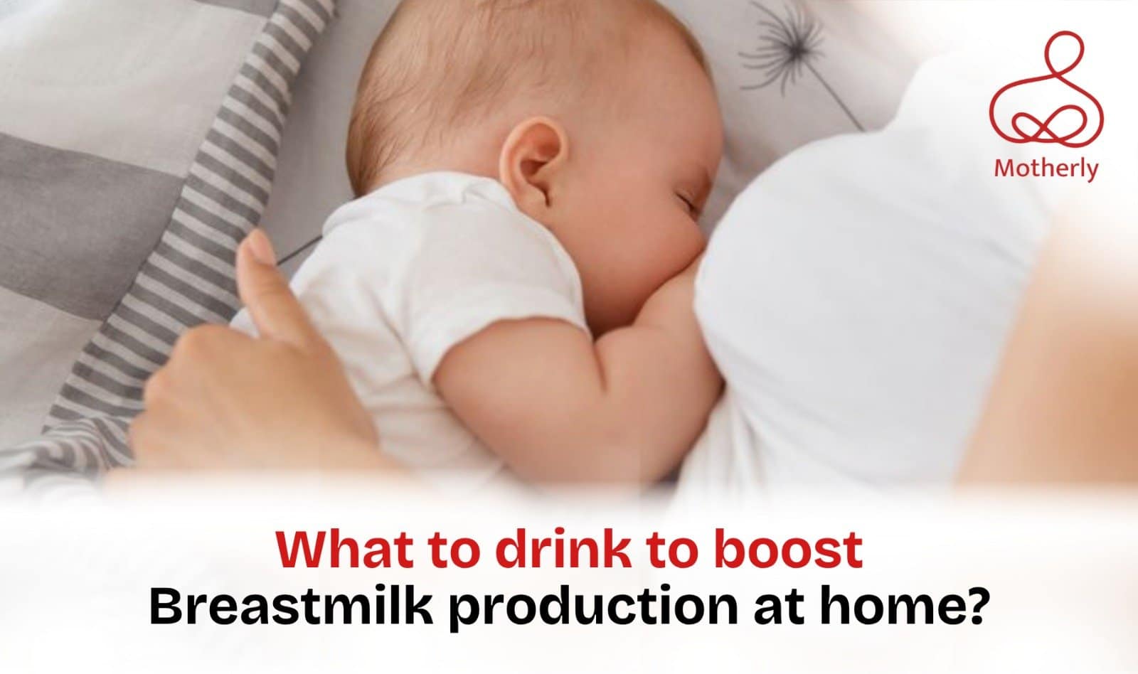Drink to Boost Breast Milk Production at Home